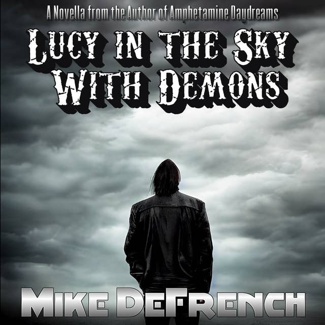 Lucy in the Sky with Demons