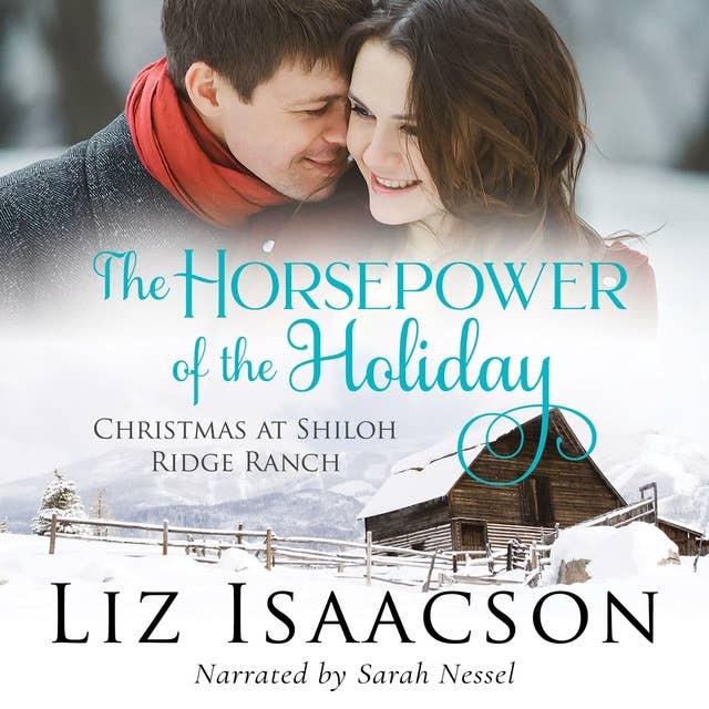 The Horsepower of the Holiday: Glover Family Saga & Christian Romance