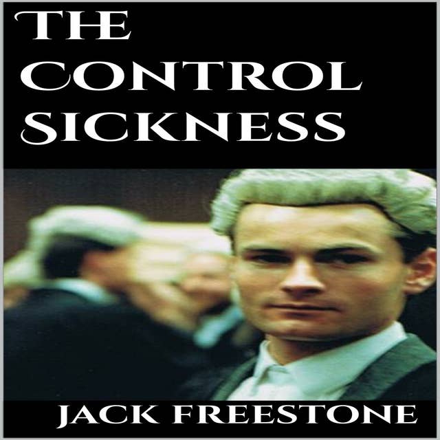 The Control Sickness