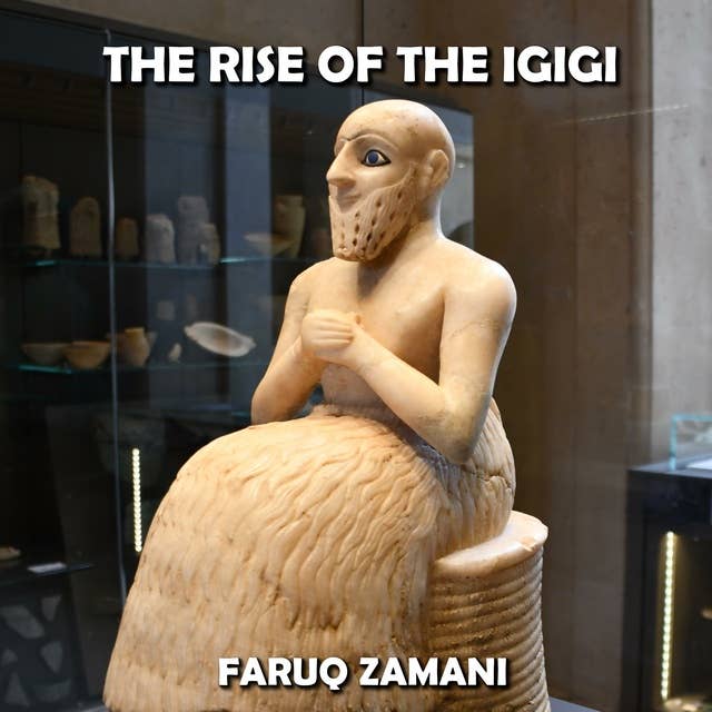 The Rise of the Igigi: How the Servants of the Anunnaki Revolted Against the Gods