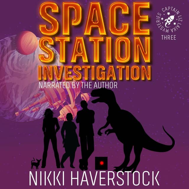 Space Station Investigation: Captain Liz Laika Mysteries 3