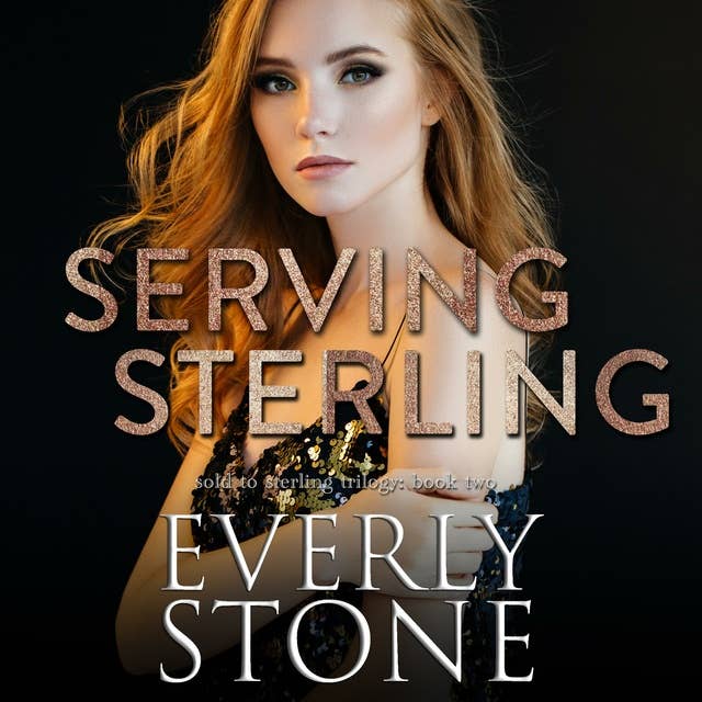 Serving Sterling: A Dark Romance