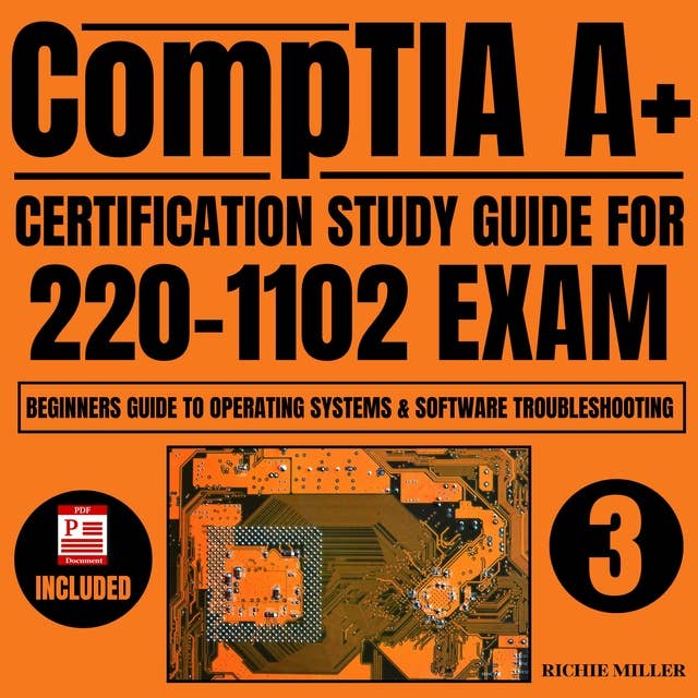 CompTIA A+ Certification Study Guide for 220-1102 Exam: Beginners guide to Operating Systems & Software Troubleshooting