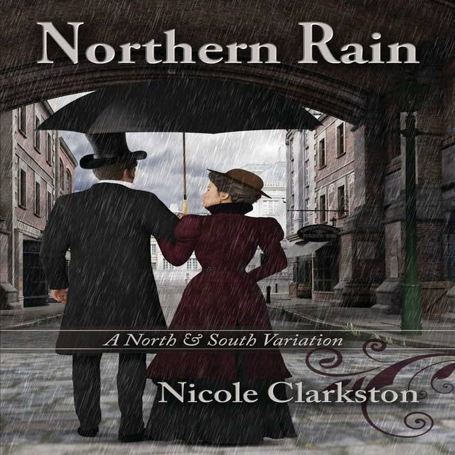 Northern Rain: A North & South Variation