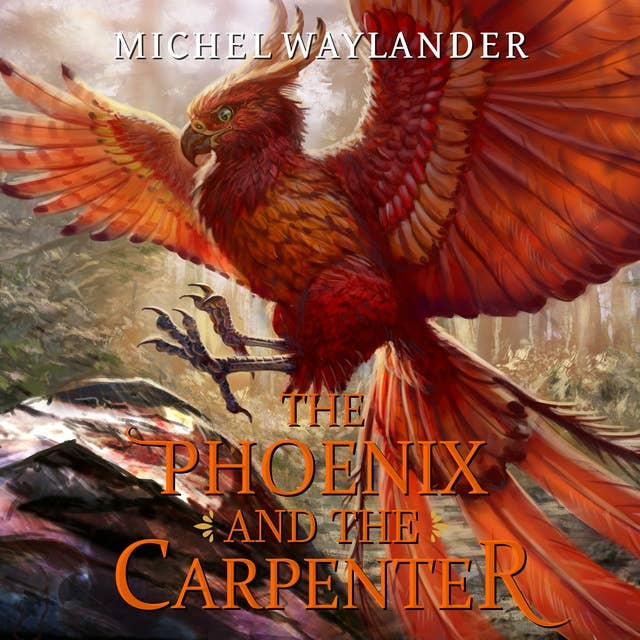 The Phoenix and the Carpenter