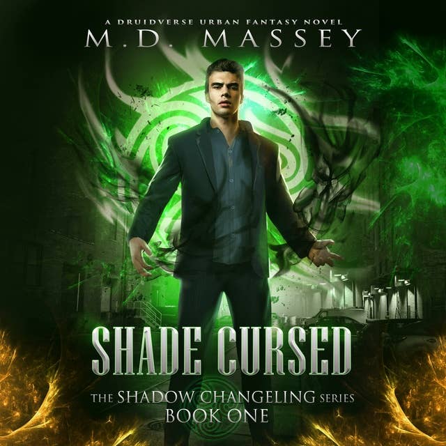 Shade Cursed: A Druidverse Urban Fantasy Novel