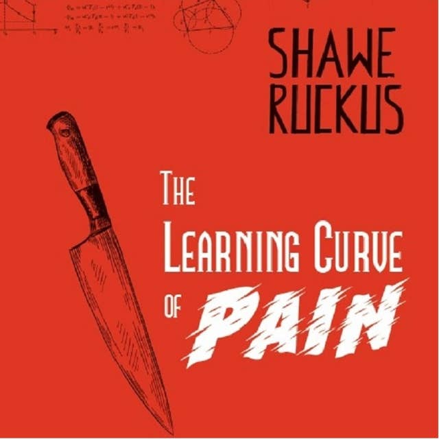 The Learning Curve of Pain: Mercenaries in Suits Book 2