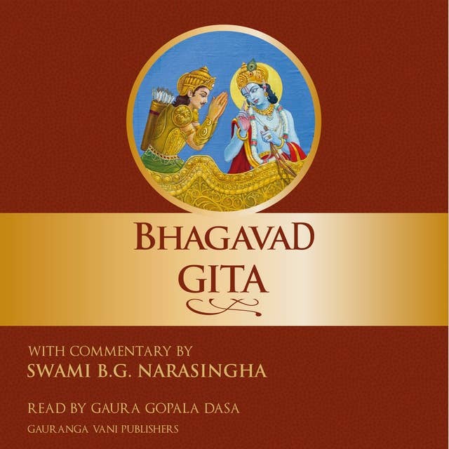 Bhagavad Gita: Sri Krishna's Illuminations on the Perfection of Yoga