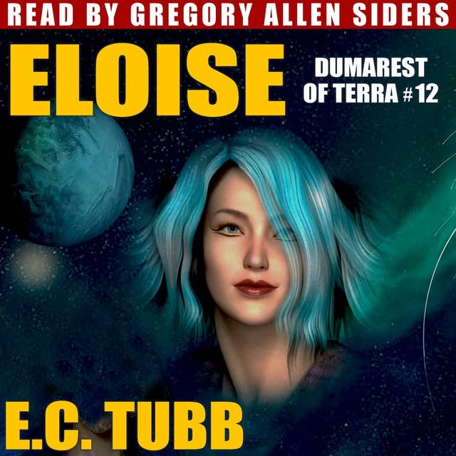 Eloise: A Dumarest Novel