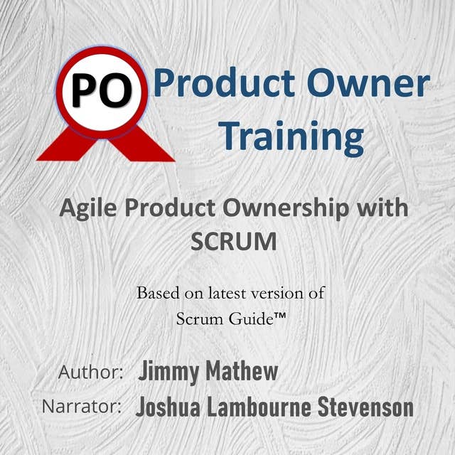 Product Owner Training: Agile Product Ownership with Scrum