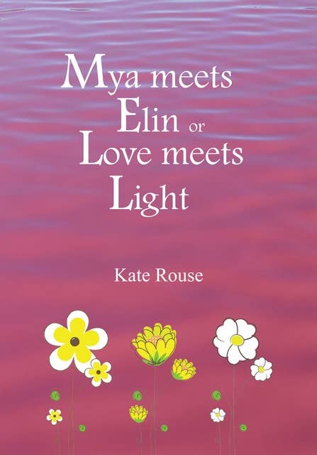 Mya meets Elin or Love meets Light
