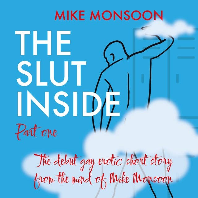 The Slut Inside: Part 1