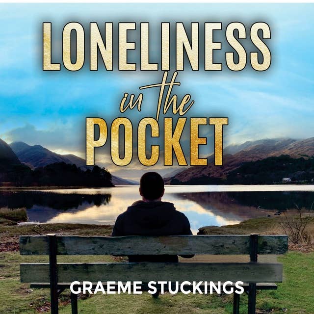 Loneliness in the Pocket