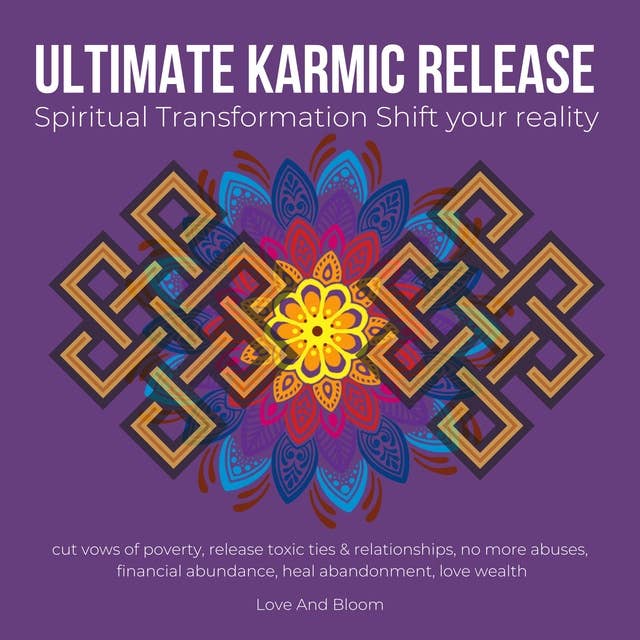 Ultimate karmic Release Spiritual Transformation Shift your reality: cut vows of poverty, release toxic ties & relationships, no more abuses, financial abundance, heal abandonment, love wealth