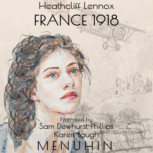 Heathcliff Lennox - France 1918: A short story prequel to the Heathcliff Lennox Murder Mystery series