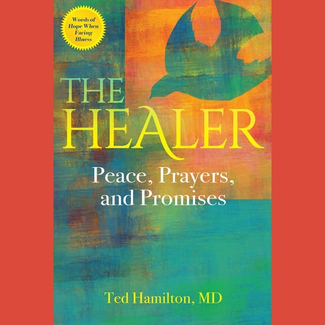The Healer: Peace, Prayers, and Promises