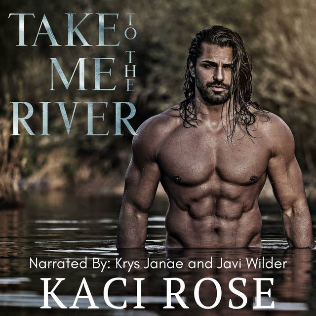 Take Me To The River: A Mountain Man Romance