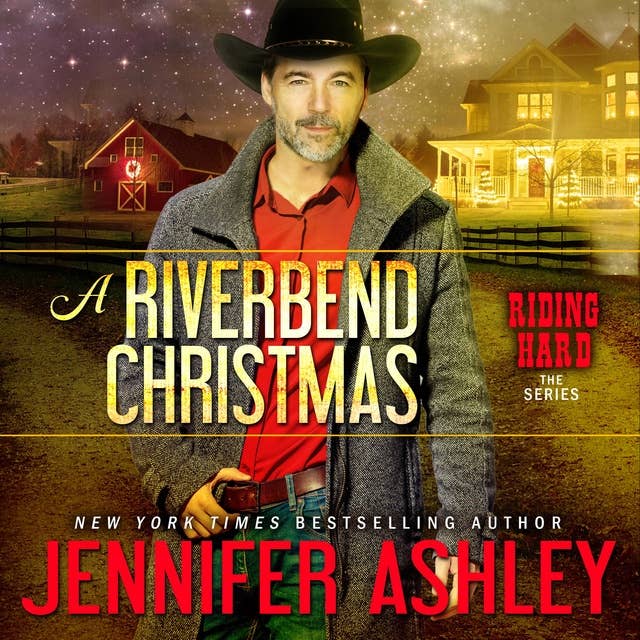 A Riverbed Christmas: A Riding Hard Holiday Novella