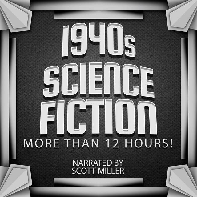Cover for 1940s Science Fiction - 20 Science Fiction Short Stories From the 1940s