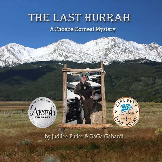The Last Hurrah: A Phoebe Korneal Mystery