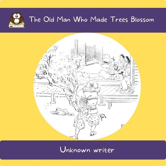 The Old Man Who Made Trees Blossom