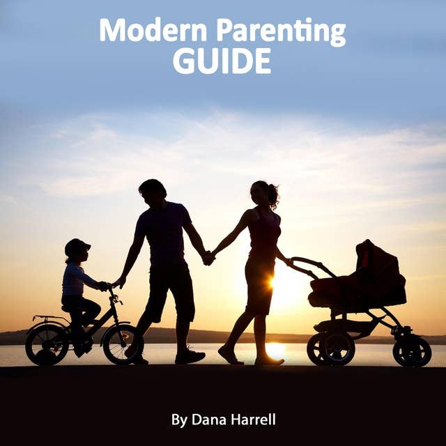 Modern Parenting Guide