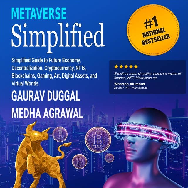 Metaverse Simplified: Simplified guide for understanding Future Economy - Metaverse, Blockchain, Cryptocurrency, NFT, Gaming, Art, Digital Assets