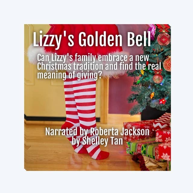 Lizzy's Golden Bell: Christmas brings a new family tradition