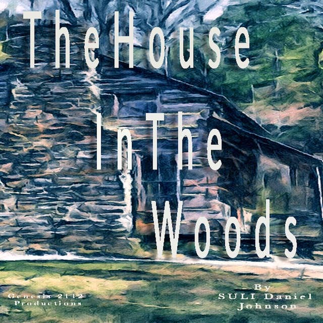 The House In The Woods