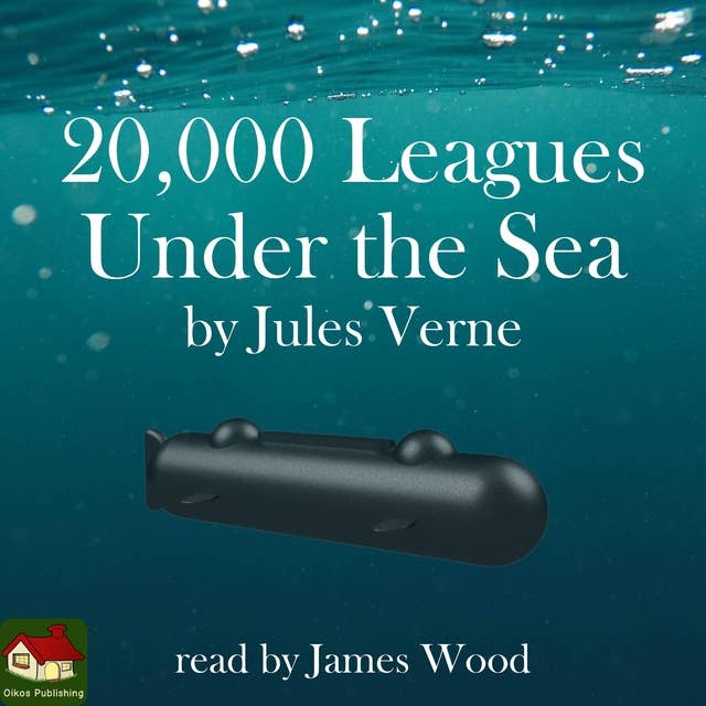 Twenty Thousand Leagues Under the Sea: an Underwater Tour of the World