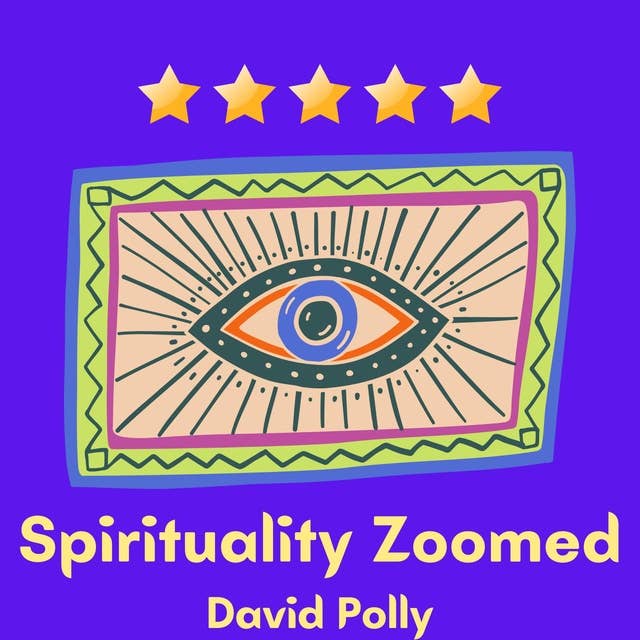Spirituality Zoomed