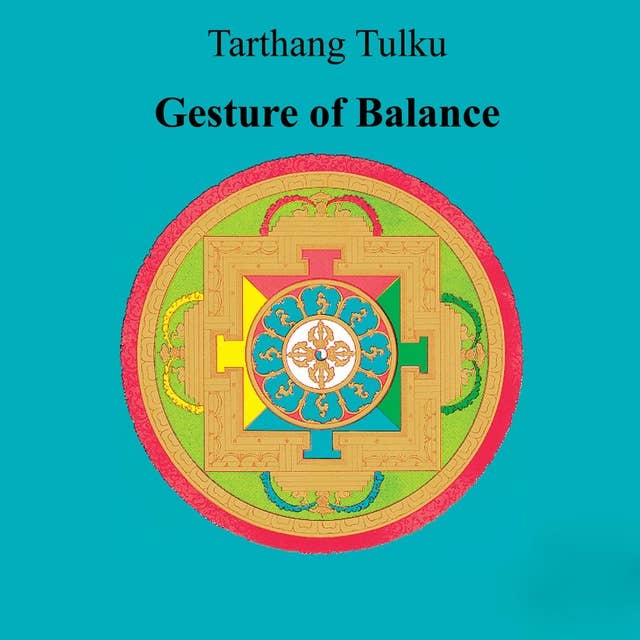 Gesture of Balance: A Guide to Awareness, Self-healing, and Meditation