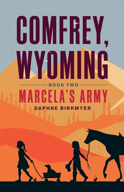 COMFREY, WYOMING: Marcela's Army
