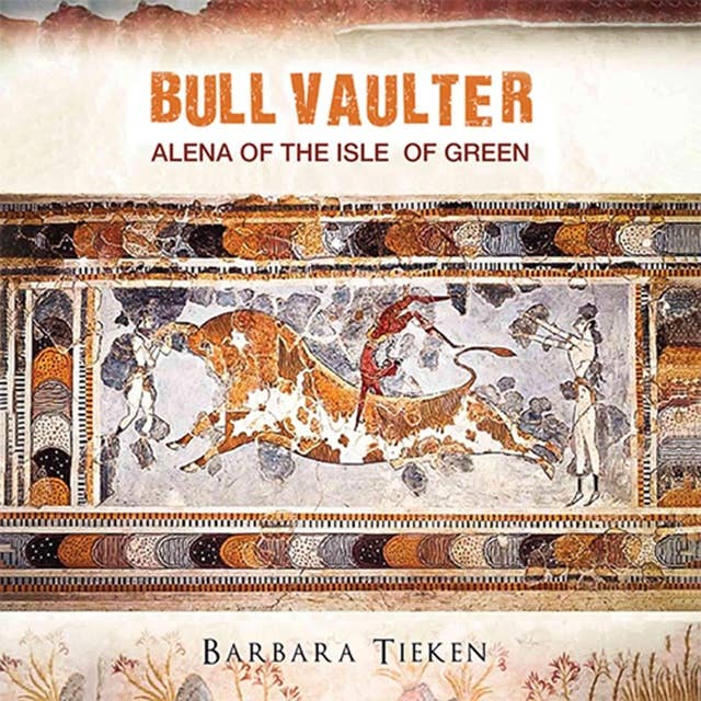 Bull Vaulter: Alena of the Isle of Green
