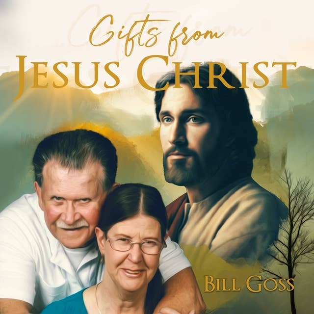 Gifts from Jesus Christ