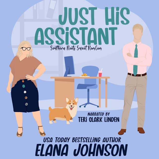 Just His Assistant: A Sweet Romantic Comedy