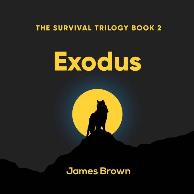 Exodus: The Survival Trilogy Book 2