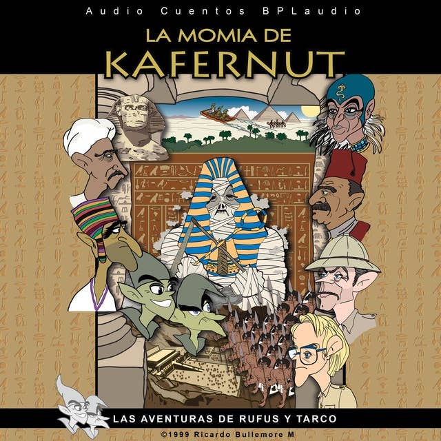 LAS AVENTURAS DE RUFUS Y TARCO Vol.2: La Momia de Kafernut