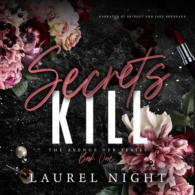 Secrets Kill: A dark and suspenseful romance