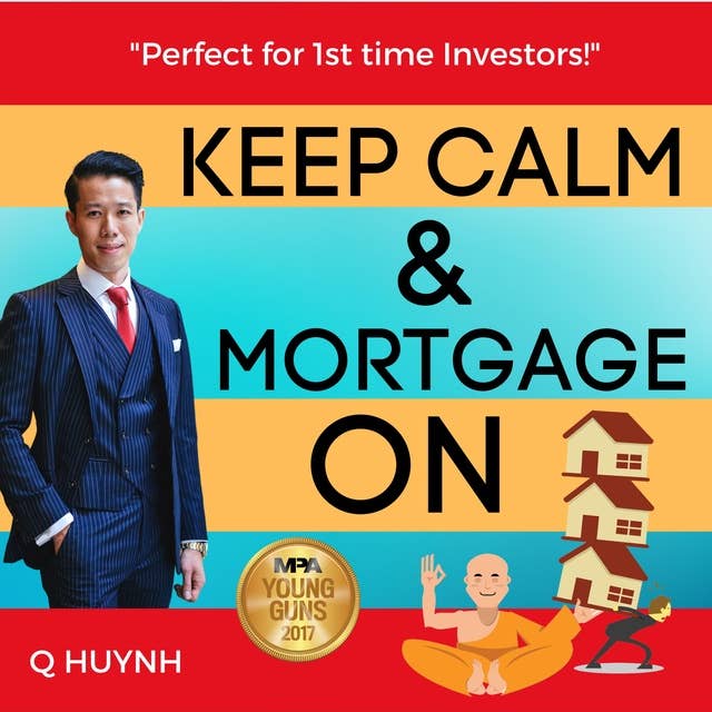 Keep Calm & Mortgage On: From Mortgage Repayment to Mortgage Enlightenment