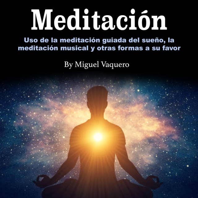 Meditación: Uso de la meditación guiada del sueño, la meditación musical y otras formas a su favor