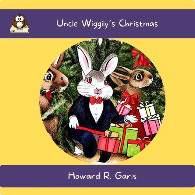 Uncle Wiggily’s Christmas
