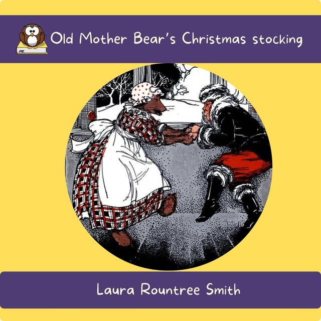 Old Mother Bear’s Christmas stocking