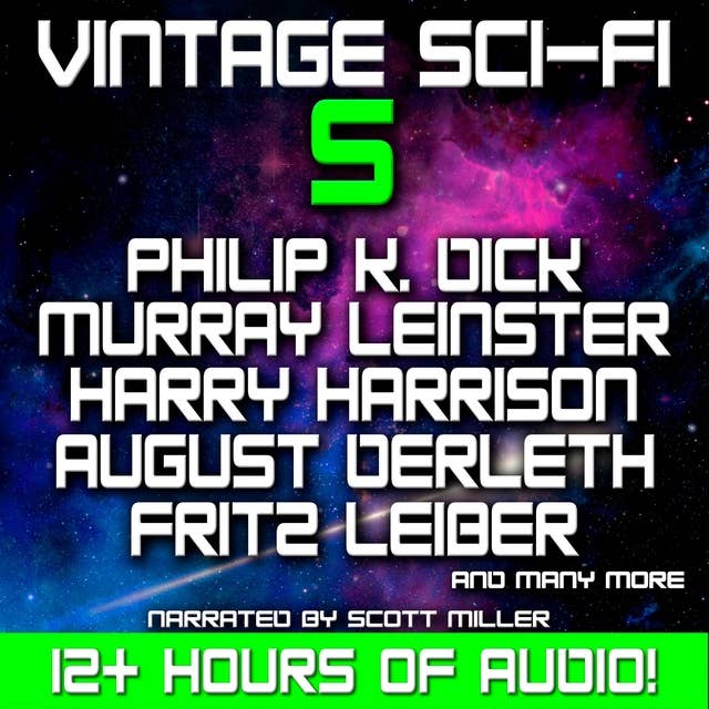 Cover for Vintage Sci-Fi 5 - 20 Science Fiction Classics from Philip K. Dick, Murray Leinster, Fritz Leiber, Fredric Brown and more