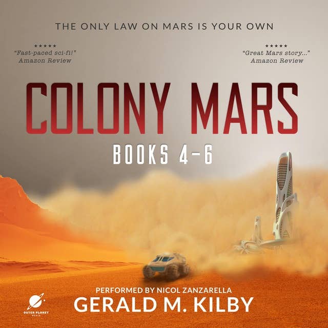 Colony Mars, Books 4-6: Books 4 - 6