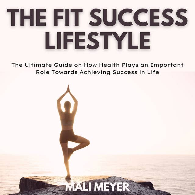 The Fit Success Lifestyle