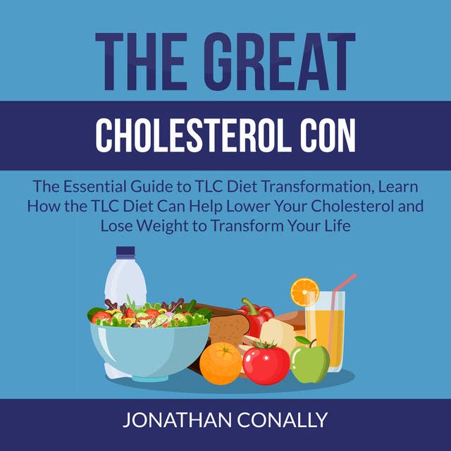 The Great Cholesterol Con