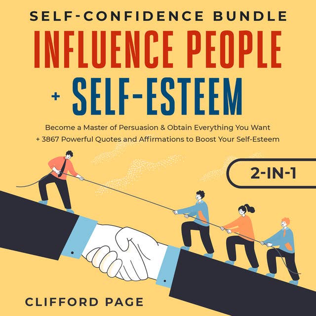 Self-Confidence Bundle: Influence People + Self-Esteem 2-in-1