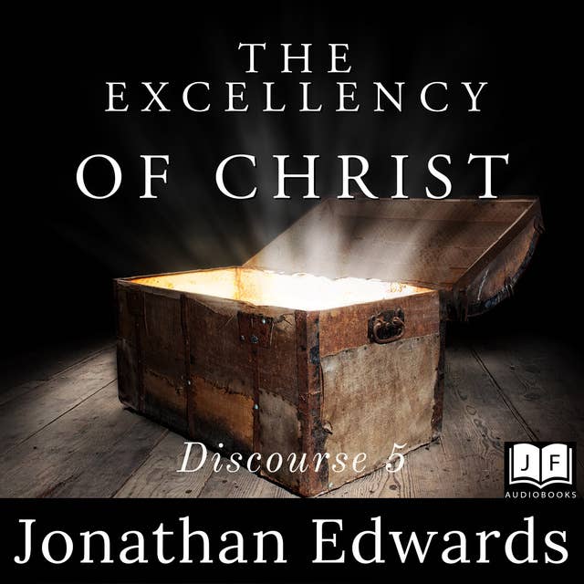The Excellency of Christ
