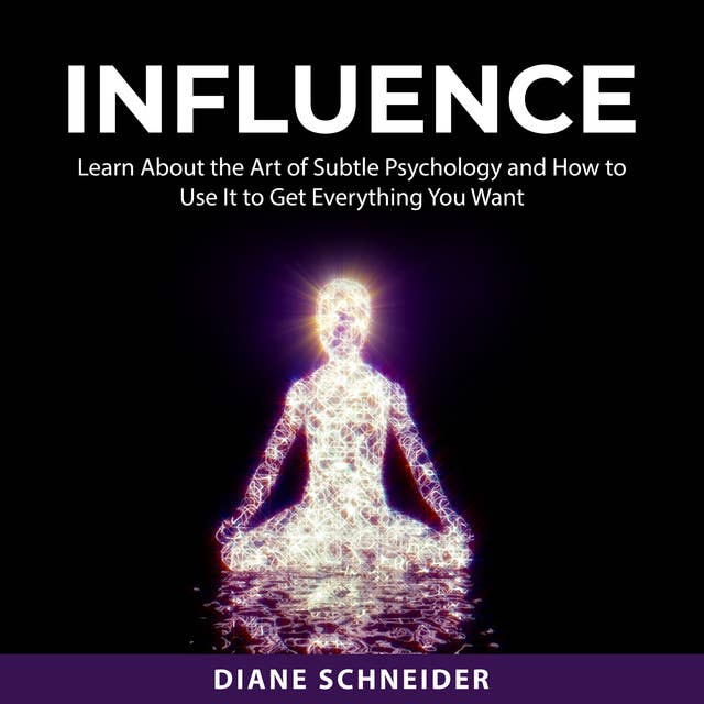 Influence by Diane Schneider